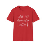 Life begins after coffee. Unisex Softstyle T-Shirt