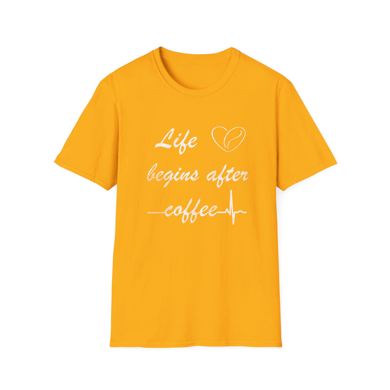 Life begins after coffee. Unisex Softstyle T-Shirt